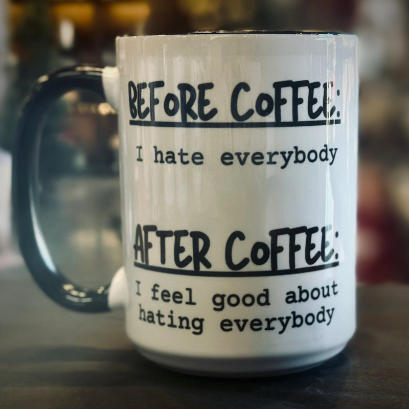 Before Coffee vs After Coffee - Mug