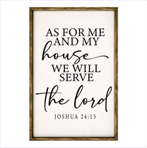 As For Me And My House – Rustic Wood Framed Sign