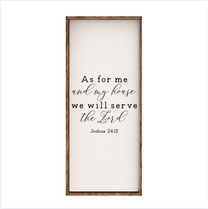 As For Me And My House – Rustic Wood Framed Sign