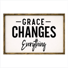 Grace Changes Everything – Rustic Wood Framed Sign
