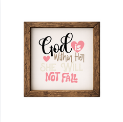 God Is With Her She Will Not Fail – Rustic Wood Framed Sign