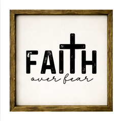 Faith Over Fear – Rustic Wood Framed Sign
