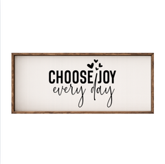 Choose Joy Every Day  – Rustic Wood Framed Sign