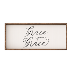 Grace Upon Grace – Rustic Wood Framed Sign