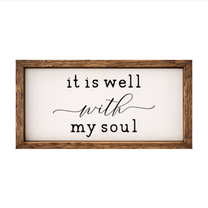 It is Well with My Soul – Rustic Wood Framed Sign