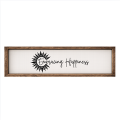 Embracing Happiness – Rustic Wood Framed Sign