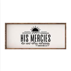 His Mercies Are New Every Morning – Rustic Wood Framed Sign