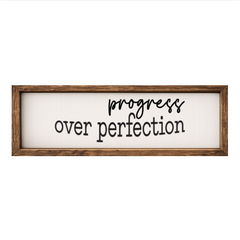 Progress Over Perfection – Rustic Wood Framed Sign