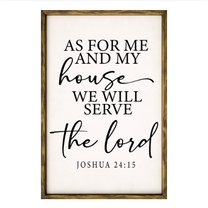 As For Me And My House – Rustic Wood Framed Sign