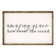 Amazing Grace How Sweet the Sound – Rustic Wood Framed Sign