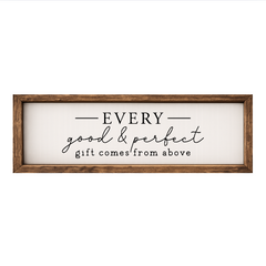 Every Good and Perfect Gift – Rustic Wood Framed Sign