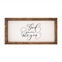 God Gave Me You – Rustic Wood Framed Sign