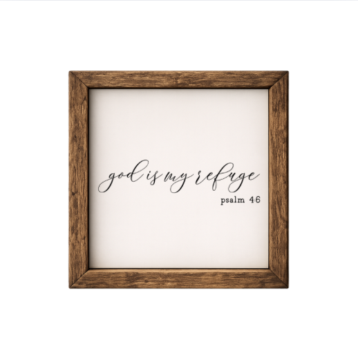 God is My Refuge – Rustic Wood Framed Sign