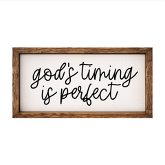 God's Timing is Perfect – Rustic Wood Framed Sign