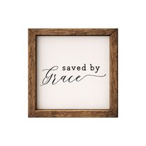 Saved by Grace – Rustic Wood Framed Sign