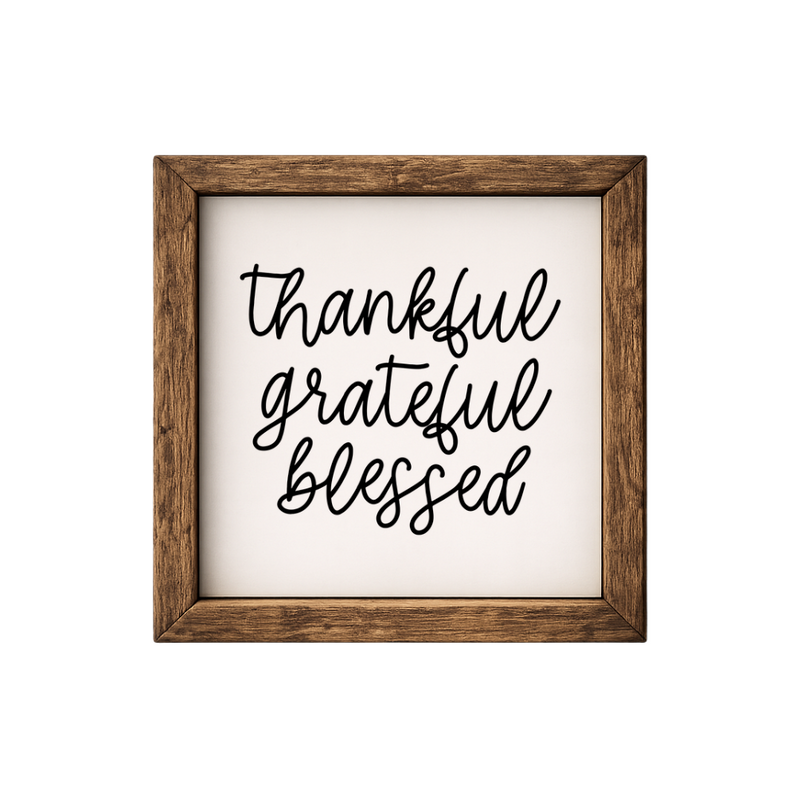 Thankful Grateful Blessed – Rustic Wood Framed Sign