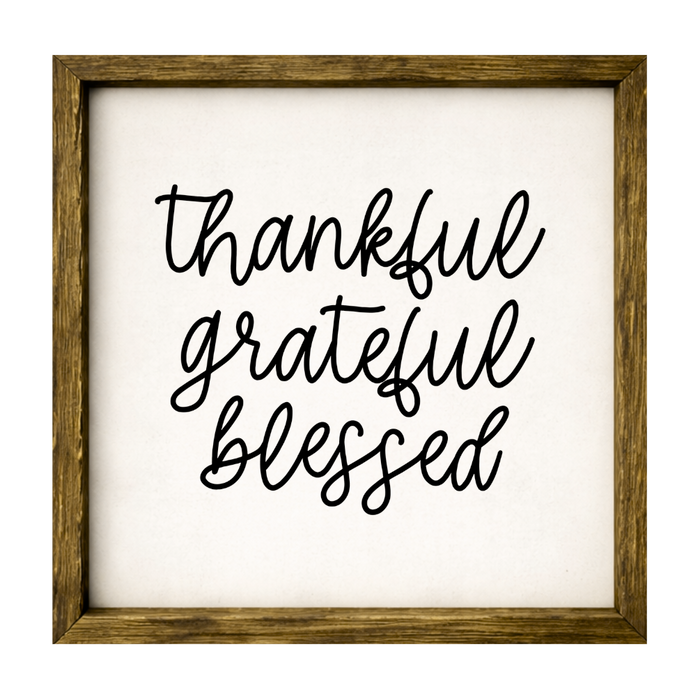 Thankful Grateful Blessed – Rustic Wood Framed Sign