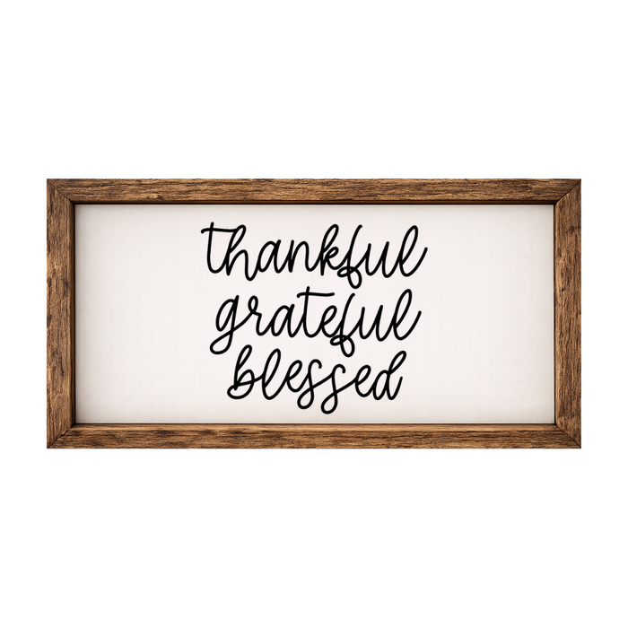 Thankful Grateful Blessed – Rustic Wood Framed Sign