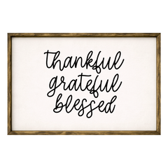 Thankful Grateful Blessed – Rustic Wood Framed Sign