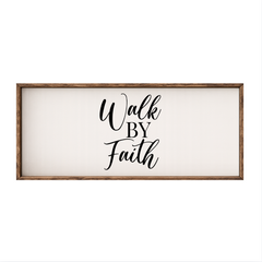 Walk By Faith – Rustic Wood Framed Sign