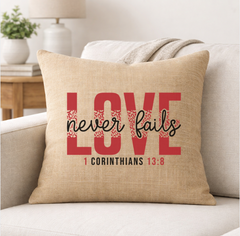 Love Never Fails – Faith-Inspired Linen Throw Pillow