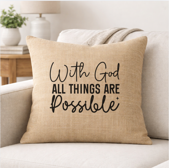 With God All Things Are Possible – Faith-Inspired Linen Throw Pillow
