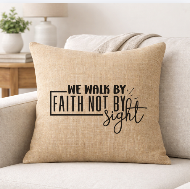 We Walk By Faith – Faith-Inspired Linen Throw Pillow