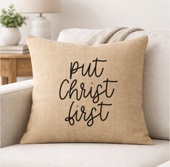 Put Christ First – Faith-Inspired Linen Throw Pillow