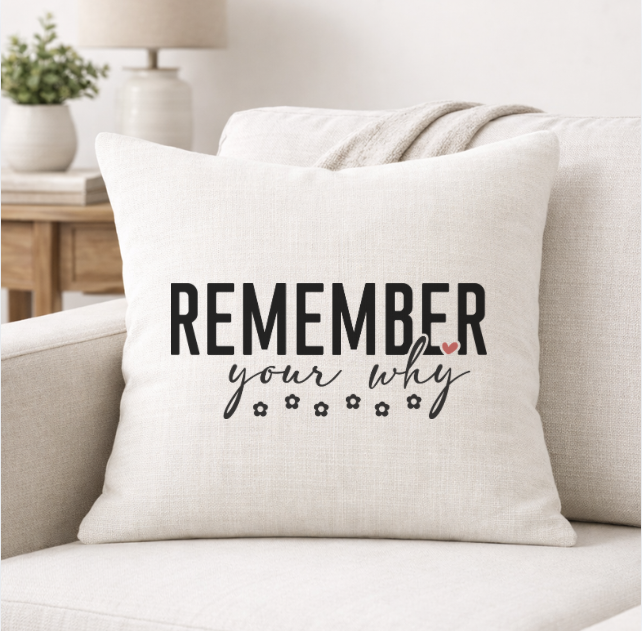 Remember Your Why – Faith-Inspired Linen Throw Pillow