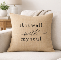 It is Well With My Soul – Faith-Inspired Linen Throw Pillow