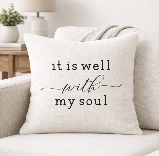 It is Well With My Soul – Faith-Inspired Linen Throw Pillow