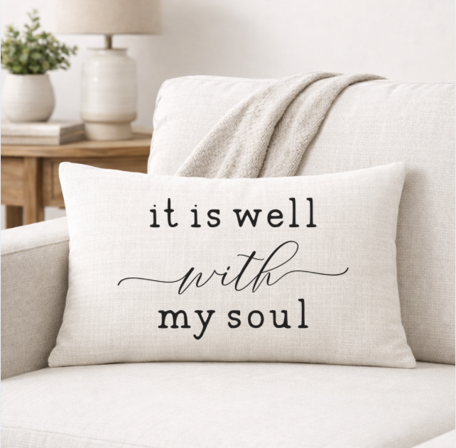 It is Well With My Soul – Faith-Inspired Linen Throw Pillow