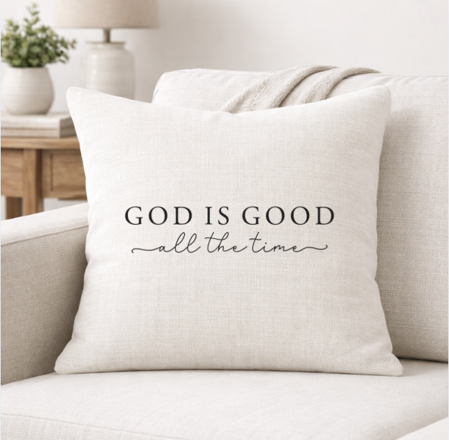 God is Good All the Time – Faith-Inspired Linen Throw Pillow