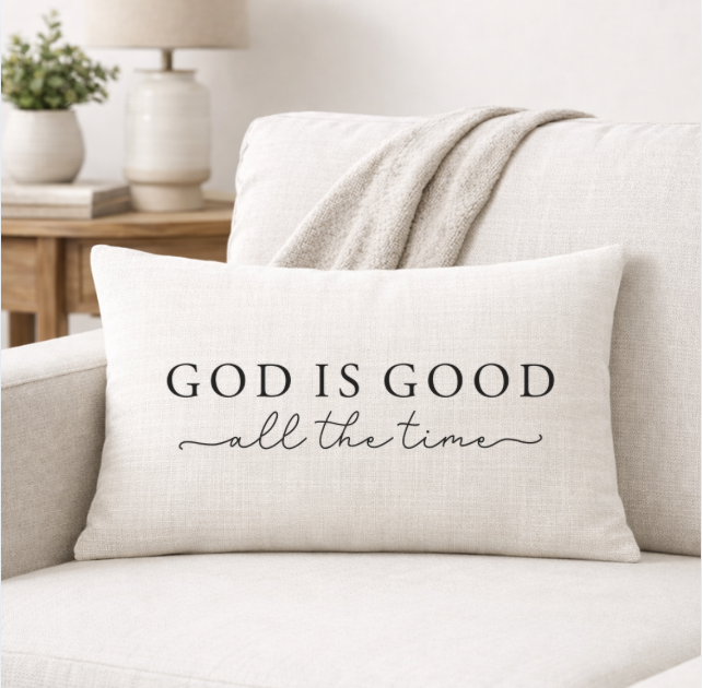 God is Good All the Time – Faith-Inspired Linen Throw Pillow