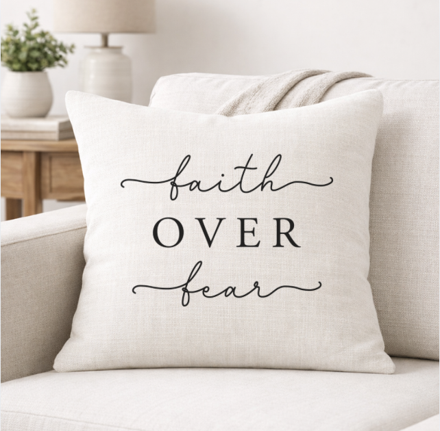 Faith Over Fear – Faith-Inspired Linen Throw Pillow