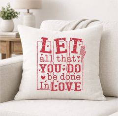 Let All That You Do Be Done In Love – Faith-Inspired Linen Throw Pillow