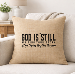 God is Still Writing Your Story – Faith-Inspired Linen Throw Pillow