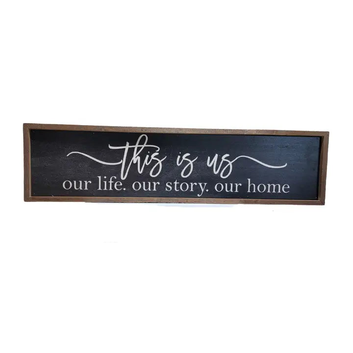 This Is Us Black Sign - Home Décor