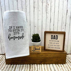Dad At Least You Don't Have Ugly Kids - Sign
