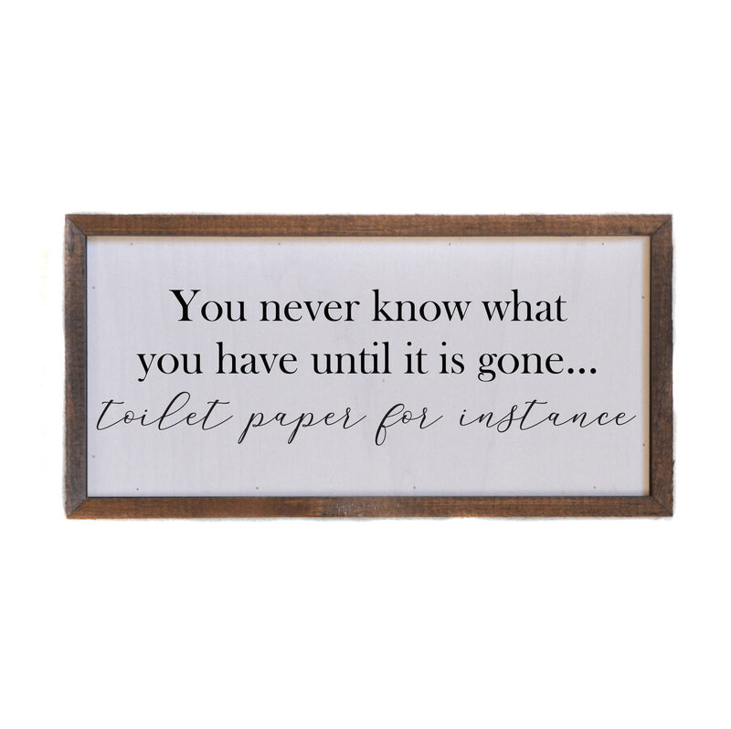 Toilet Paper For Instance - Sign