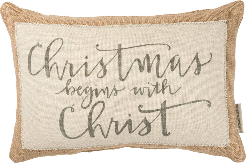 Christmas Begins With Christ Pillow