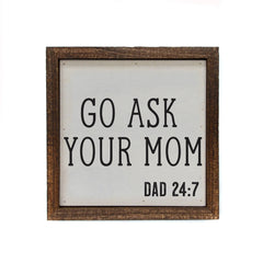 Go Ask Mom - Sign