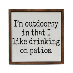 I'm Outdoorsy - Sign